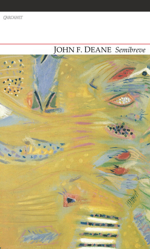 Semibreve by John F. Deane, 9781847772695