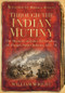 Through the Indian Mutiny (The Memoirs of James Fairweather, 4th Punjab Native Infantry 1857-58) by William Wright, 9780752461618