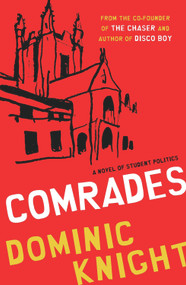 Comrades by Dominic Knight, 9781863256407