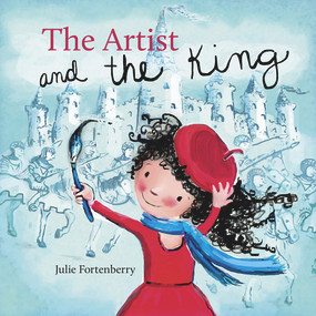 The Artist and the King by Julie Fortenberry, 9780979300035