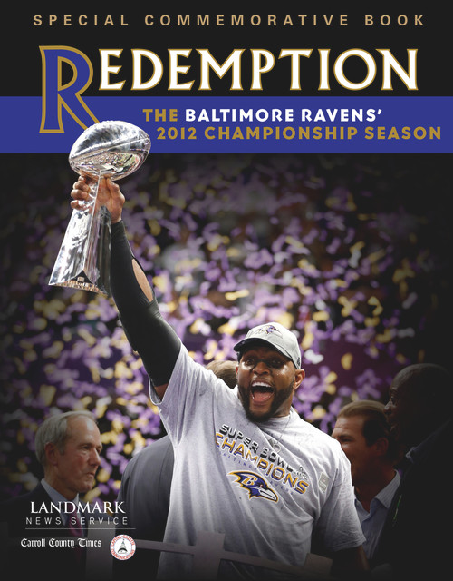Redemption (The Baltimore Ravens' 2012 Championship Season) by Landmark News Service, 9781600788833