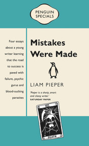 Mistakes Were Made by Liam Pieper, 9780143573128