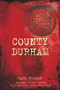 County Durham by Paul Heslop, 9780752467511