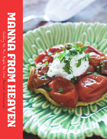 Manna from Heaven (Cooking for the People You Love) by Rachel Grisewood, 9781742374970