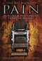 The Big Book of Pain (Torture & Punishment Through History) by Mark P. Donnelly, Daniel Diehl, 9780752459479