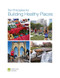 Ten Principles for Building Healthy Places by Thomas Eitler, Edward T. McMahon, Theodore Thoerig, 9780874202830