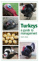 Turkeys (A Guide to Management) by David Bland, 9781847974310