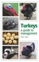 Turkeys (A Guide to Management) by David Bland, 9781847974310