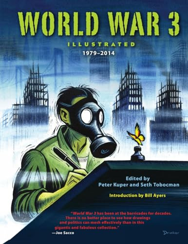 World War 3 Illustrated (1979-2014) by Peter Kuper, Seth Tobocman, Bill Ayers, 9781604869583