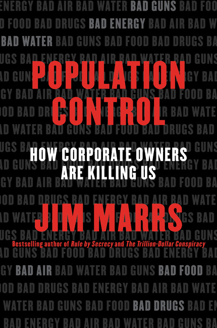 Population Control (How Corporate Owners Are Killing Us) - 9780062359902 by Jim Marrs, 9780062359902