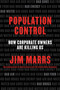Population Control (How Corporate Owners Are Killing Us) - 9780062359902 by Jim Marrs, 9780062359902