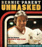 Unmasked (Bernie Parent and the Broad Street Bullies) by Bernie Parent, Stan Hochman, Bobby Clarke, 9781600787614