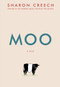 MOO (A Novel) - 9780062415257 by Sharon Creech, 9780062415257