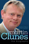 Martin Clunes (The Biography) by Stafford Hildred, Tim Ewbank, 9781857828023