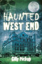 Haunted West End by Gilly Pickup, 9780752499437
