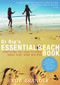 Dr Rip's Essential Beach Book (Everything You Need to Know About Surf, Sand and Rips) by Rob Brander, 9781742230979