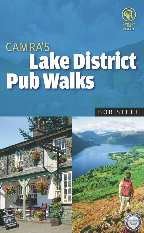 CAMRA's Lake District Pub Walks by Bob Steel, 9781852492717