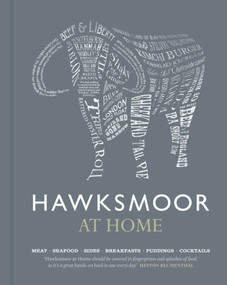 Hawksmoor at Home (Meat - Seafood - Sides - Breakfasts - Puddings - Cocktails) by Huw Gott, Will Beckett, Richard Turner, 9781848093355