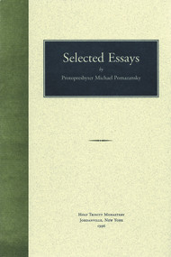 Selected Essays - 9780884651451 by Michael Pomazansky, 9780884651451