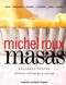 Masas, saladas y dulces by Michel Roux, 9788484232971