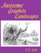 Awesome Graphite Landscapes by E. J. Gold, 9780895562548
