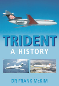 Trident (A History) by Frank McKim, 9780752444024