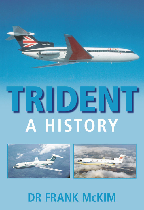 Trident (A History) by Frank McKim, 9780752444024