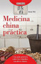 Medicina china práctica by Susan Wei, 9788499173092