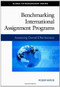 Benchmarking International Assignment Programs (Assessing Overall Effectiveness) by Roger Herod, 9781586441449