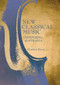New Classical Music (Composing Australia) by Gordon Kerry, 9780868409832