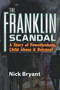 The Franklin Scandal (A Story of Powerbrokers, Child Abuse & Betrayal) - 9781936296071 by Nick Bryant, 9781936296071