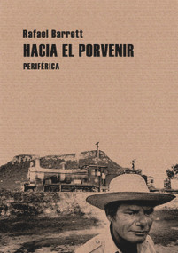 Hacia el porvenir (Spanish Edition) by Rafael Barrett, 9788493623258