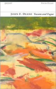 Toccata and Fugue (New and Selected Poems) by John F. Deane, 9781857544671