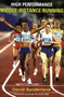 High Performance Middle-Distance Running by David Sunderland, Frank W. Dick, 9781861267566