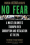No Fear (A Whistleblower's Triumph Over Corruption and Retaliation at the EPA) by Marsha Coleman-Adebayo, Noam Chomsky, Rev. Walter E. Fauntroy, 9781556528187