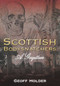 Scottish Bodysnatchers (A Gazetteer) by Geoff Holder, 9780752456034