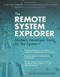 The Remote System Explorer (Modern Developer Tools for the System i) by Don Yantzi, Nazmin Haji, 9781583470817