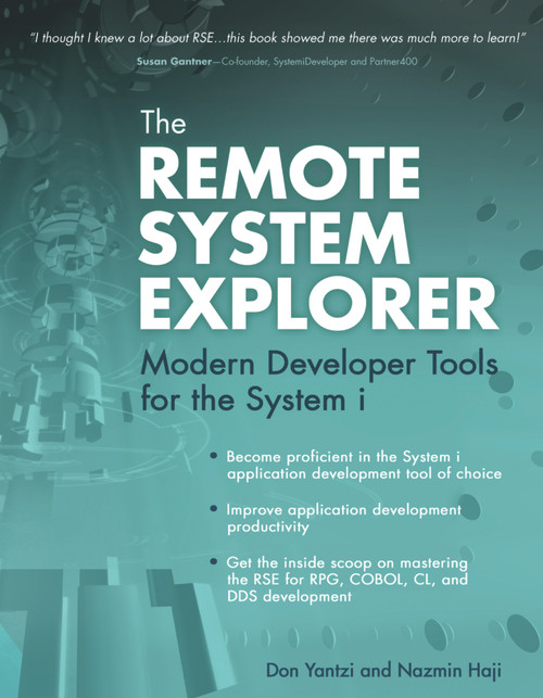 The Remote System Explorer (Modern Developer Tools for the System i) by Don Yantzi, Nazmin Haji, 9781583470817