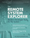 The Remote System Explorer (Modern Developer Tools for the System i) by Don Yantzi, Nazmin Haji, 9781583470817