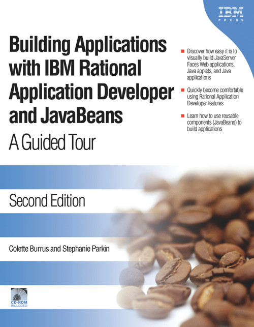 Building Applications with IBM Rational Application Developer and JavaBeans by Colette Burrus, Stephanie Parkin, 9781931182270