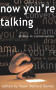 Now You're Talking (Dramatists in Conversation) by Hazel Walford Davies, 9781902638485
