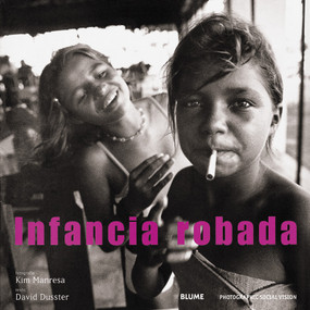 Infancia robada (Spanish Edition) by David Dusster, Kim Manresa, 9788489396814