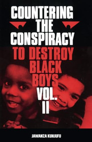 Countering the Conspiracy to Destroy Black Boys Vol. II by Jawanza Kunjufu, 9780913543030