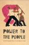 Power to the People (Early Soviet Propaganda Posters in The Israel Museum, Jerusalem) by Alex Ward, James S. Snyder, Muza Anatolivna Nemirova, 9780853319818