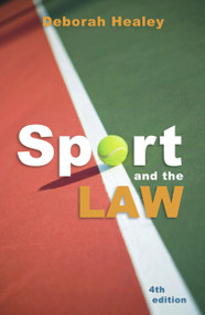 Sport and the Law by Deborah Healey, 9781742230344