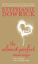 The Almost-Perfect Marriage by Stephanie Dowrick, 9781741751352