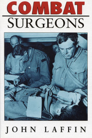 Combat Surgeons by John Laffin, 9780750921732