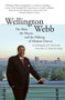 Wellington Webb (The Man, the Mayor, and the Making of Modern Denver) by Wellington E. Webb, 9781555916343