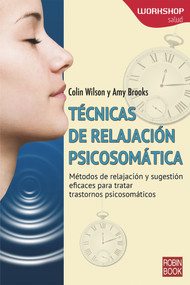 Técnicas de relajación psicosomática (Spanish Edition) by Amy Brooks, Colin Wilson, 9788499173733