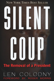 Silent Coup by Len Colodny, 9781634240536